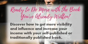 Ready to do more with the book you've already written